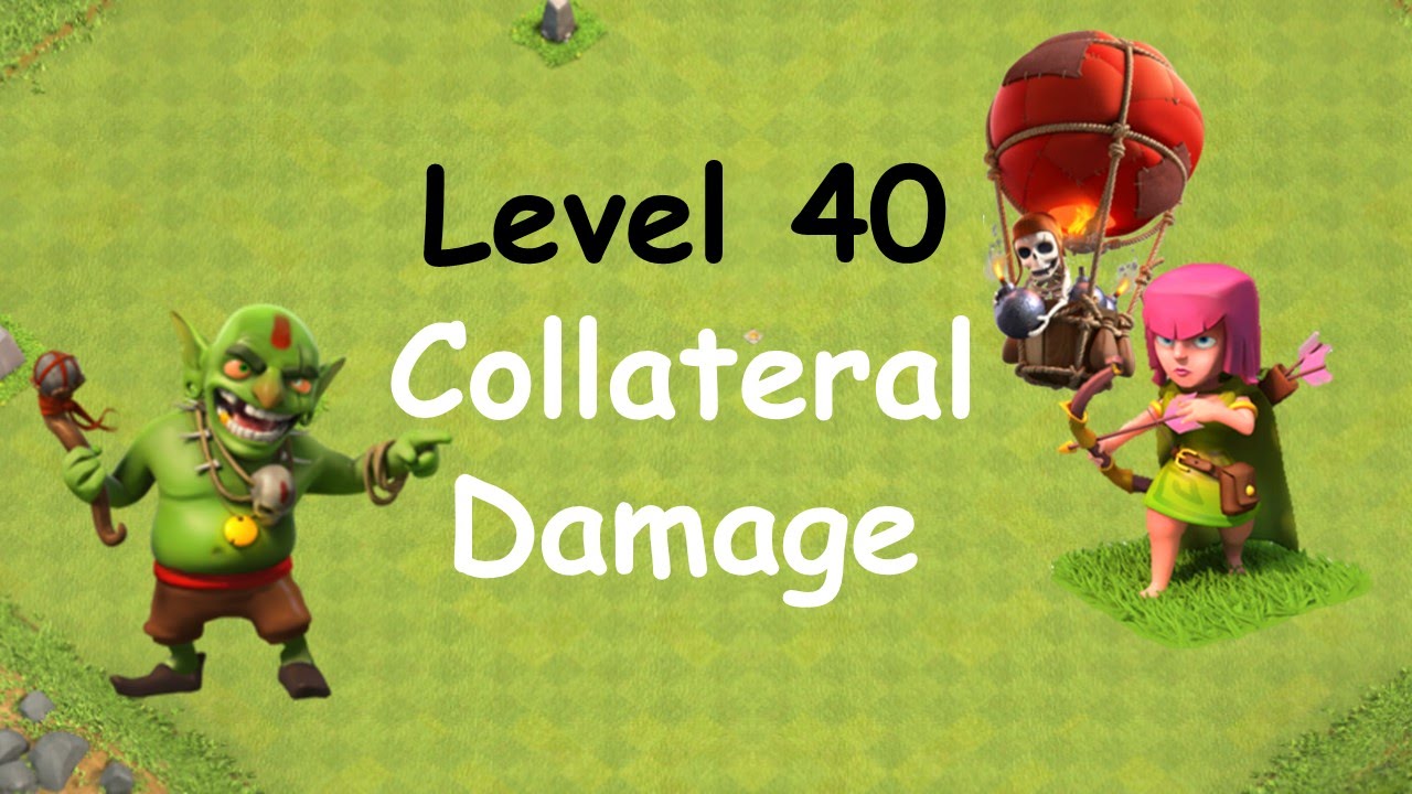 Clash Of Clans Single Player Campaign Walkthrough Level 40 Collateral Damage YouTube clash-of-clans-single-player-campaign-walkthrough-level-40-collateral-damage-youtube