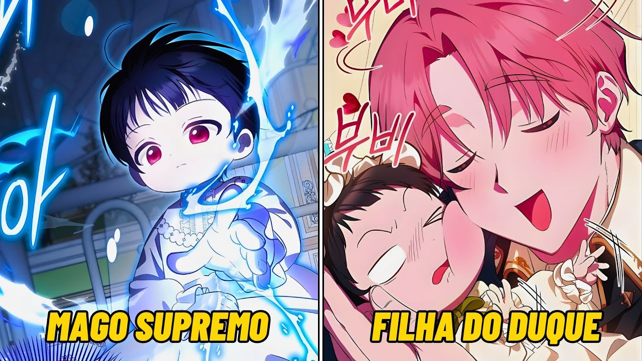 O MAGO SUPREMO REENCARNA COMO A PRECIOSA FILHA DO DUQUE | Manhwa Recap ...