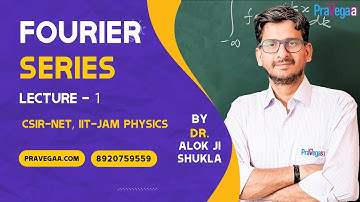 Fourier Series (22-03-2022) Lecture 1