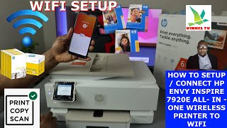 HOW TO SETUP / CONNECT HP ENVY INSPIRE 7920E  ALL- IN - ONE WIRELESS PRINTER TO WIFI screenshot 5