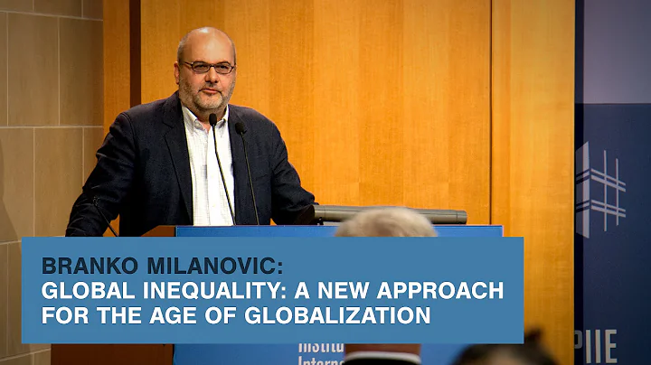 Branko Milanovic: Global Inequality: A New Approac...