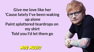 Ed Sheeran - Give Me Love (lyrics)