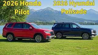 2026年型ホンダ・パイロット vs 2026年型ヒュンダイ・パリセード - SUV完全比較