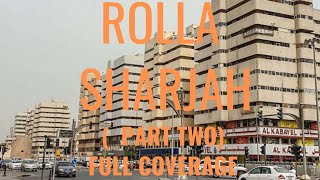 ROLLA  -  SHARJAH  - UAE    ( PART  TWO  )   | SHARJAH ROAD TRIP |  DRIVING