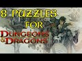 8 Puzzles for D&D Better Than Options from Tasha's Cauldron of Everything