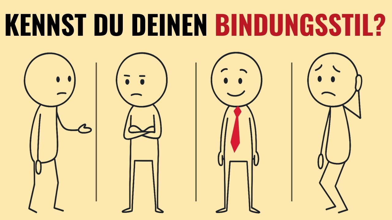 4 Bindungsstile – Welcher bist du? (erkenne dich selbst)