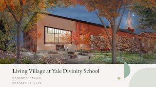 Yale Divinity School Living Village Groundbreaking Ceremony