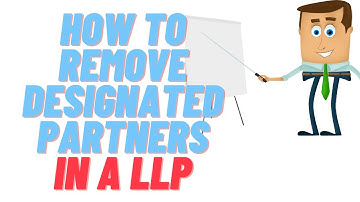 How to change partners in LLP | How to remove designated partner from LLP | Form 3 and 4 in a LLP
