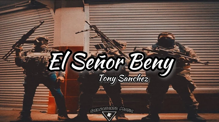 El Seor Beny- Tony Sanchez