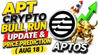 Aptos Crypto Next Major Pump APT Crypto Price Prediction 2026 | APT Coin News Today ( Aug 18 )