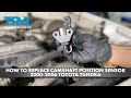 How to Replace Camshaft Position Sensor 2000-2006 Toyota Tundra