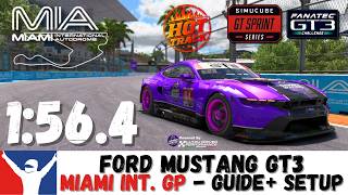 iRacing Mustang GT3 Miami GP Guide 1:56.4 Ford Mustang Miami Grand Prix Track Guide