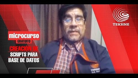 Microcurso: Creacion de Scripts para Bases de Datos