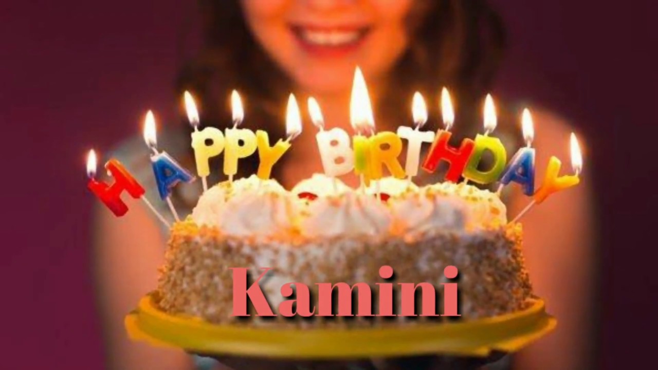 Happy Birthday Kamini | Kamini Birthday Status | Happy birthday