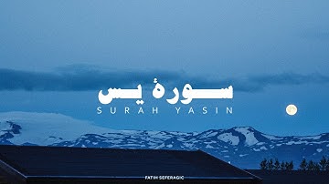 فاتح سفرجيك تلاوة بدون مؤثرات سورة يس