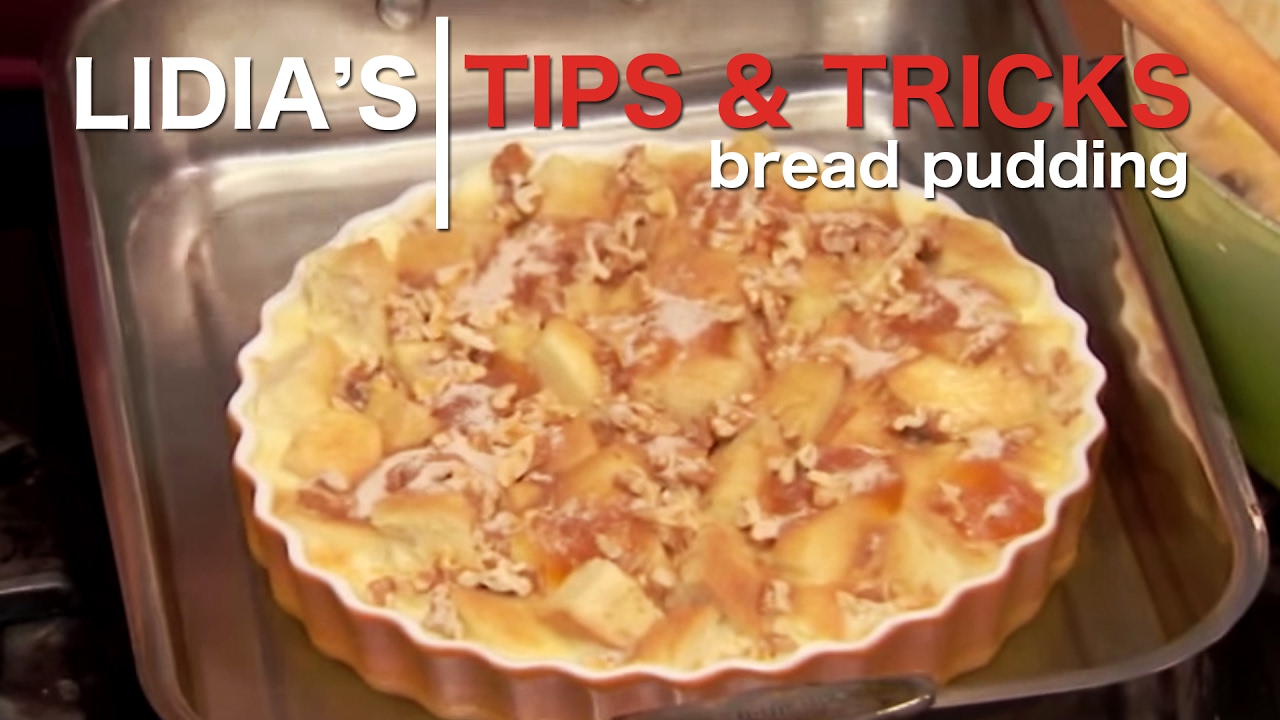 Bread Pudding Recipe | Lidia Bastianich