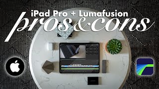 Switching to iPAD PRO \& LUMAFUSION for video production \/ PROS AND CONS