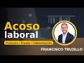 ACOSO LABORAL Todo Lo Que Necesitas Saber LABORALISTAS Ep 12 