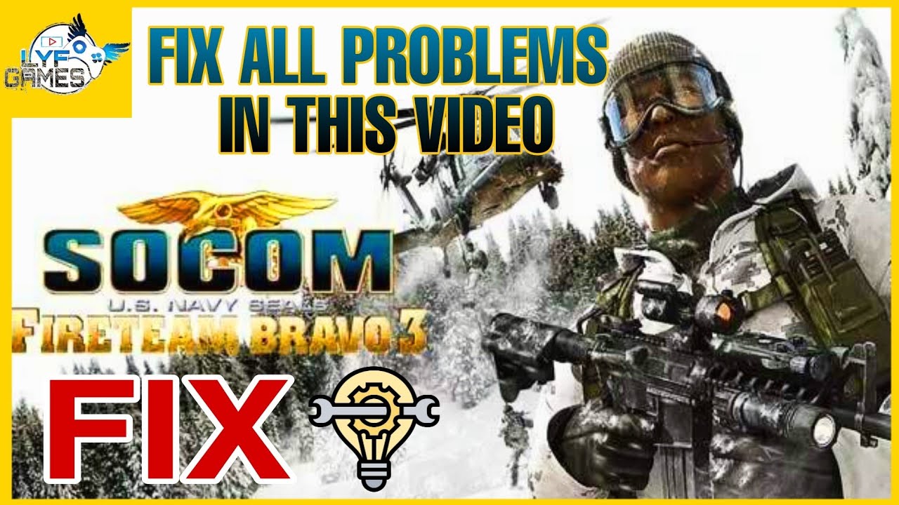 SOCOM U.S. Navy SEALs: Fireteam Bravo 3 FIX all problam Hindi with English  Subtitle @LYFGAMEs999 