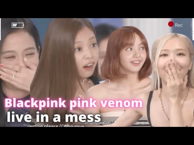 Blackpink pink venom live in A mess