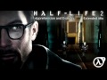 Half-Life 2 OST — Apprehension and Evasion (Extended Mix)