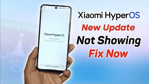 HyperOS Update Not Available on Your Xiaomi/Redmi/Poco? Fix It Now