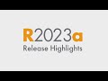 Discover What's New: R2023a Release Highlights for MATLAB and Simulink