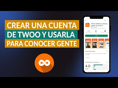 Cómo Crear una Cuenta de Twoo y Usarla para Conocer Gente Nueva | Tutorial