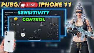 iPhone 11 pubg pro player|| sensitivity and control settings|| iPhone 11]