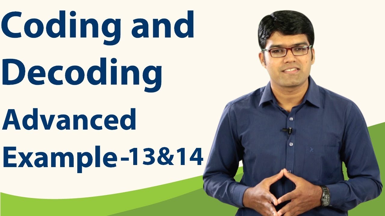 Coding and Decoding | Advanced Example 13 & 14 | Latest Model ...