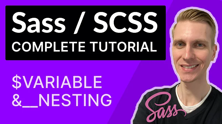 Sass / SCSS 2022 COMPLETE Tutorial (+ Node.js & NPM) with Real-World Example