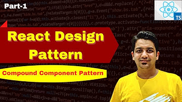 React Compound Components Design Pattern | Tabs and Accordion Components | Hindi |Part-1|anuj Singla
