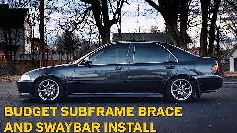 1995 Budget Civic Subframe Brace & Swaybar Install!