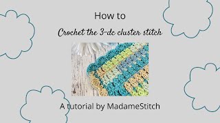 How To Crochet The 3-Dc Cluster