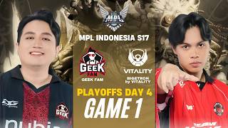 [GAME 1] GEEK FAM vs BIGETRON BY VITALITY MPL ID S17 PLAYOFFS | GEEK vs BTR
