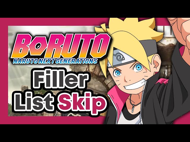 Boruto Filler List Guide: All Episodes You Can Skip And Must Watch
