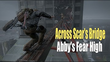 The Last Of Us Part II  - Across Scar