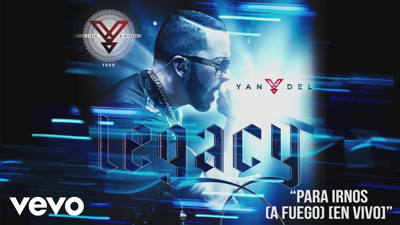 para irnos a fuego yandel j alvarez