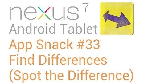 Tablet Android Apps: #33 Find Differences (spot the difference) - Nexus 7
