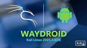 How to Install Waydroid on Kali Linux 2025.4 KDE Plasma (Wayland) | Android Apps on Kali Linux 2025