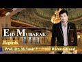 Eid mubarak  prof dr m yasir rasheed       