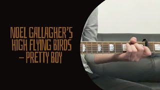 Download Lagu Noel Gallagher’s High Flying Birds - Pretty Boy (cover) MP3 Download Lagu Noel Gallagher’s High Flying Birds - Pretty Boy (cover) MP3