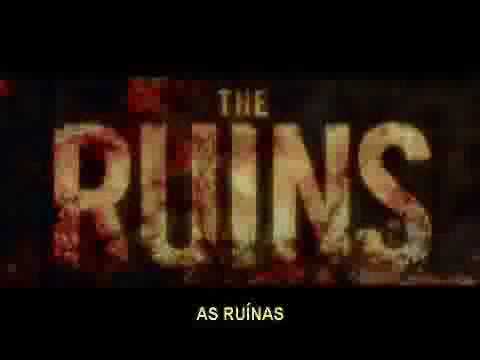 Trailer - As Runas (The Ruins) [Paramount Pictures/DreamWo...  Pictures] - (IgorFilmesTrail...