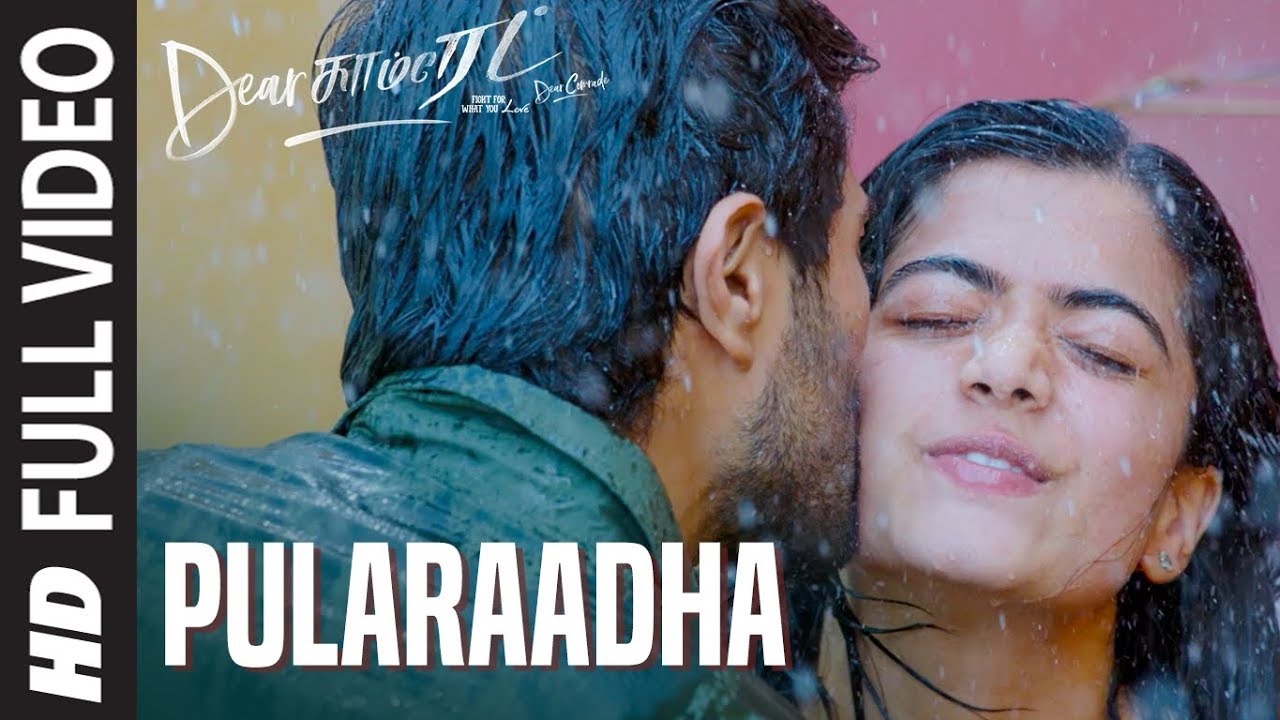 Pularaadha Video Song  Dear Comrade Tamil   Vijay Deverakonda Rashmika Bharat