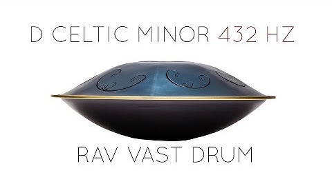 RAV Vast D Celtic Minor 432 Hz