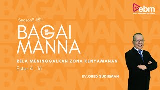 bagaiMANNA Audio Only 15.05.24 | Ester 4 : 16 | Rela Meninggalkan Zona Kenyamanan