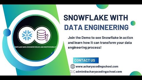 snowflake data engineering demo | By Acharya Coding School