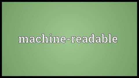 Machine readable Meaning