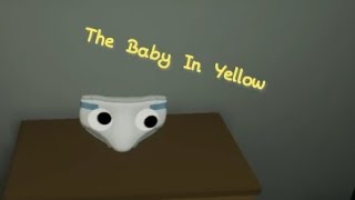 Он меня пугает | Полное прохождение игры The Baby In Yellow | трусы это нечто 🩲😁