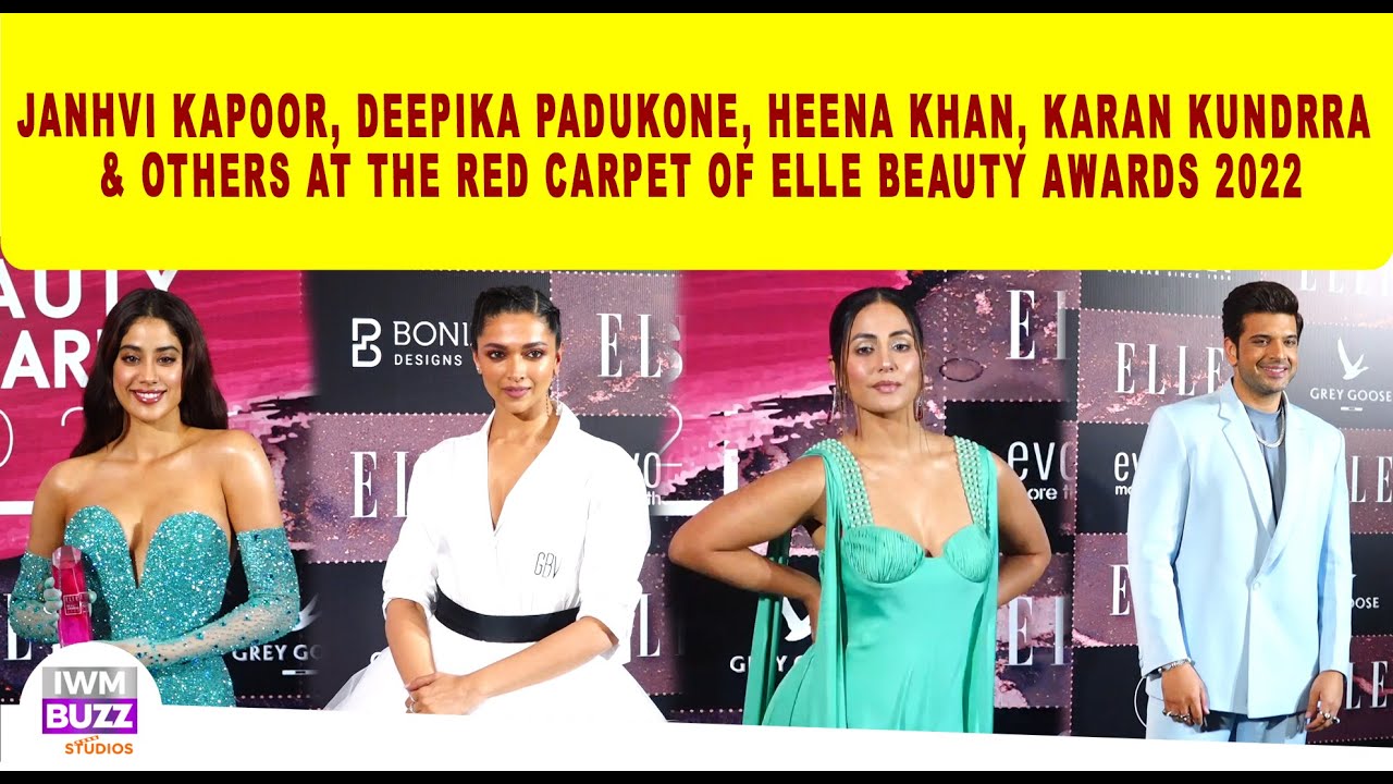 JanhviKapoor, Deepika, HeenaKhan, KaranKundrra & Others At The Red Carpet Of Elle Beauty Awards 2022